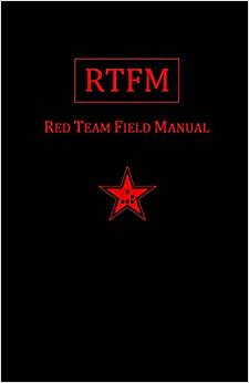 Red Team Field Manual